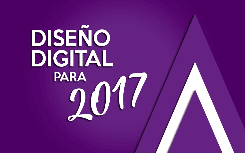 Diseño digital para el 2017 que se queda y que viene